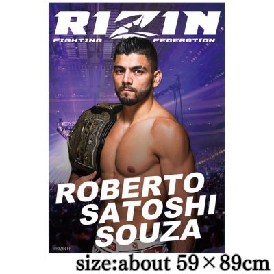 ★Super Strong Fair★Participating on 12/31★RIZIN A1 Poster vol.1 ~Roberto Satoshi Souza~